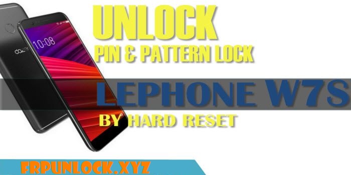 How To Pin Unlock Lephone W7S by Hard Reset - Step By Step Guide